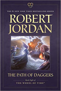 The Path of Daggers: Book Eight of The Wheel of Time (Paperback)