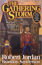Load image into Gallery viewer, The Gathering Storm: Book Twelve of The Wheel of Time (Original Hardcover)
