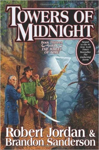 Towers of Midnight: Book Thirteen of The Wheel of Time (Original Hardcover)