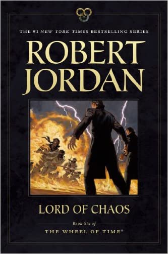 Lord of Chaos: Book Six of The Wheel of Time (Paperback)