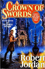 Load image into Gallery viewer, A Crown of Swords: Book Seven of The Wheel of Time (Original Hardcover)
