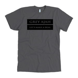 Gray Ajah Shirt - Let's Make a Deal