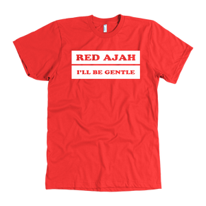 Red Ajah Shirt - I'll Be Gentle