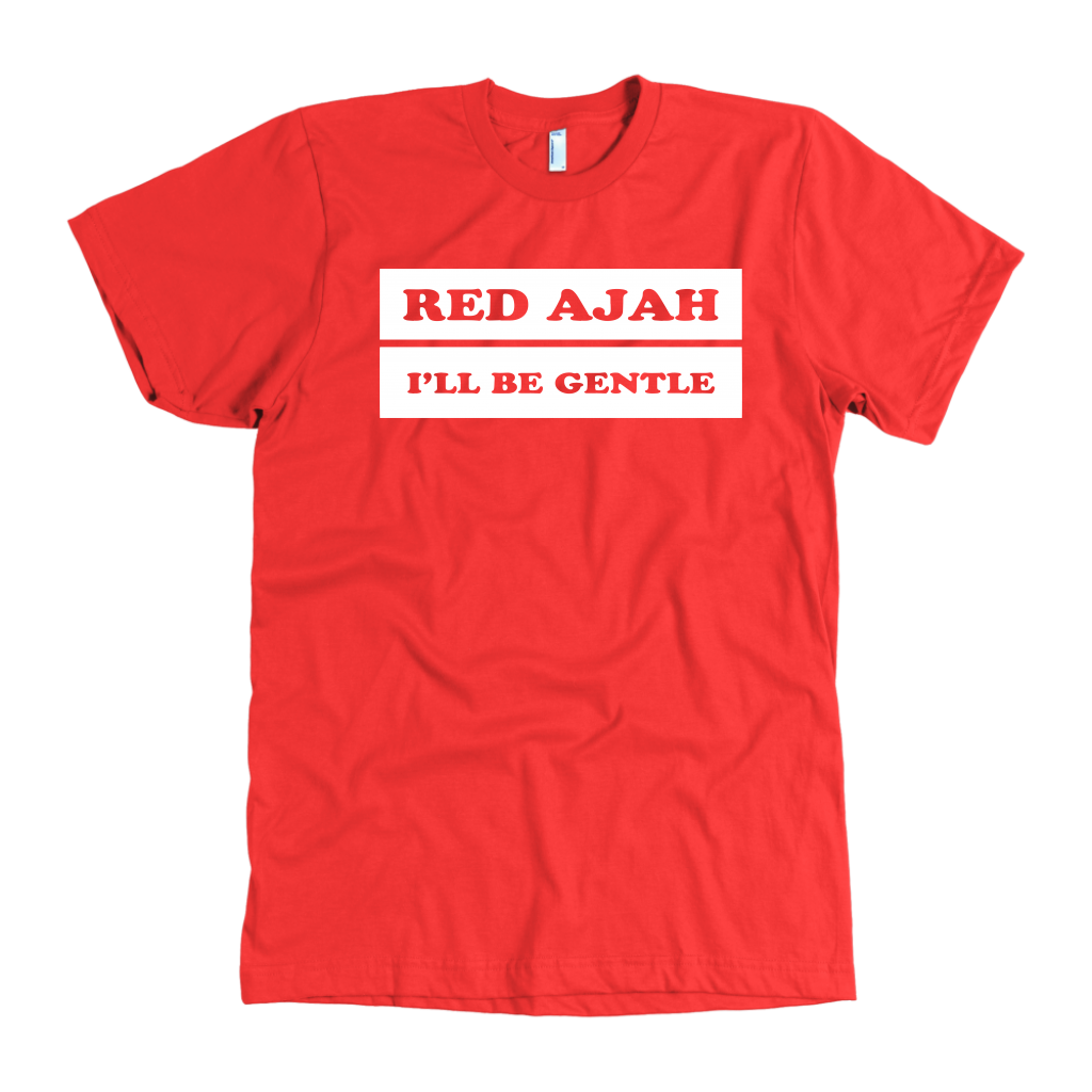 Red Ajah Shirt - I'll Be Gentle